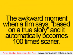 Awkward moment in reality movies - Funny Quotes
