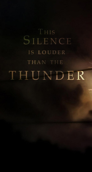 iPhone 5 Wallpaper Quotes parallax silence louder than thunder