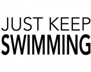 Dory Vinyl Quote: Just Keep Swimmin g - Finding Nemo Wall Decal ...