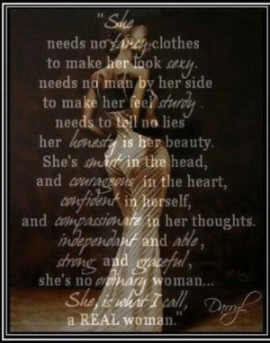 She needs no fancy clothes to make her look sexy; needs no man by her ...