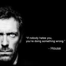 dr house quotes google search more house quotes life inspiration hate ...