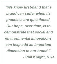 We know first-hand that a brand can suffer when its practices are ...