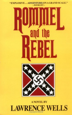 Start by marking “Rommel and the Rebel” as Want to Read: