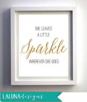 She Who Leaves A Trail Of Glitter Quotes