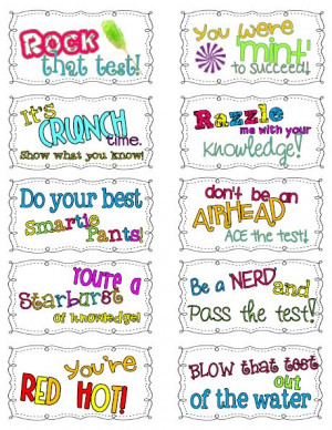 Cute labels to put with candy to give to students each day of testing ...