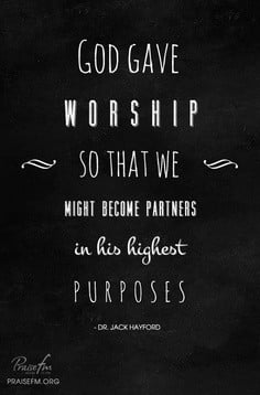 Worship Quotes – Quote – Christian Praise and Worship - God gave ...