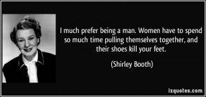 man. Women have to spend so much time pulling themselves together ...