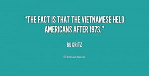The fact is that the Vietnamese held Americans after 1973.”