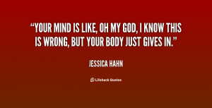 quote-Jessica-Hahn-your-mind-is-like-oh-my-god-95381.png