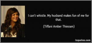 More Tiffani Amber Thiessen Quotes
