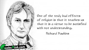 One Of The Truly Bad by richard-dawkins Picture Quotes