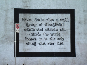 Quote Never Doubt That a Small Group of People