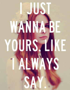 born to die, girl, lana del rey, music, quote, ride