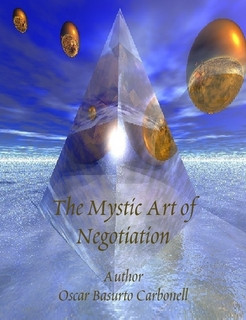 The Mystic Art of Negotiation
