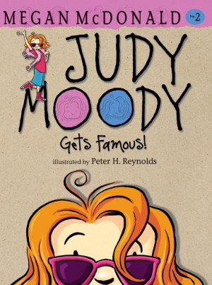judy moody gets famous judy moody book 2 megan mcdonald author peter h ...
