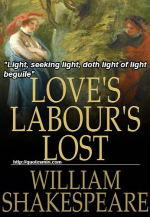 ... literary quotes http quotesmin com literary love s labour s lost php