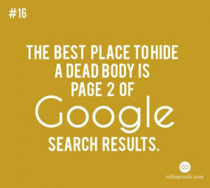 ... to hide a dead body is page 2 of Google search results. #seo #quotes