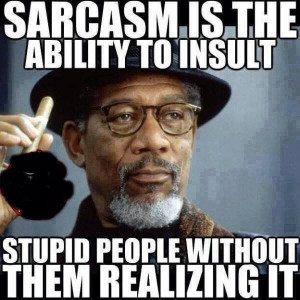 What is Sarcasm?