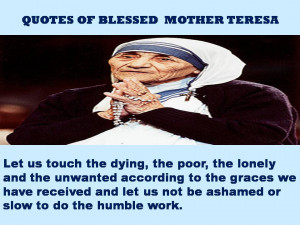 QUOTES OF BLESSED MOTHER TERESA - 24-01-2013