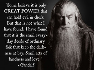 Gandalf the Grey motivational inspirational love life quotes sayings ...