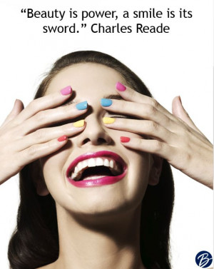 beauty is power a smile is its sword charles reade # quotes