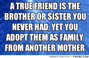 Sister From Another Mother Quotes