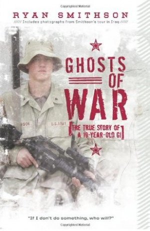 Start by marking “Ghosts of War: The True Story of a 19-Year-Old GI ...