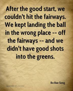 Bo Bae Song - After the good start, we couldn't hit the fairways. We ...