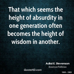 Adlai E. Stevenson Wisdom Quotes