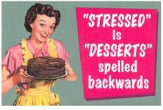Stress Relief Quotes Funny wonder women, weight loss, chocolat ...