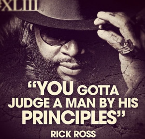 You gotta judge a man by his principles