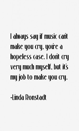 Linda Ronstadt Quotes & Sayings