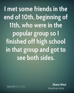 friends in the end of 10th, beginning of 11th, who were in the popular ...