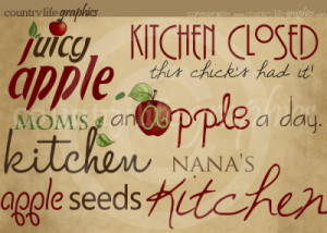 Country Kitchen on Word Art Sayings By Country Life Graphics Apple ...