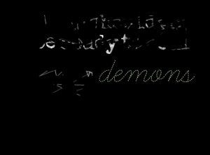 Quotes About Fighting Inner Demons