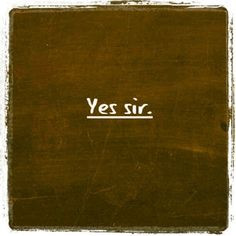 Yes, Master