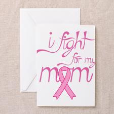 Fight For My Mom Pink Breast Cancer Ribbon Greet for