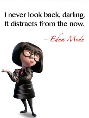 Edna Mode. Favorite character in The Incredibles other than Dash:)
