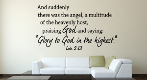 Luke 2:13 And suddenly...Christian Wall Decal Quotes
