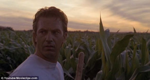 Field Of Dreams: Kevin Costner's character actually hears the line 'If ...