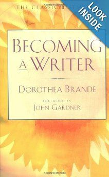 Becoming a Writer: Dorothea Brande