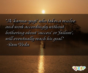 karma-yogi' who takes a resolve and