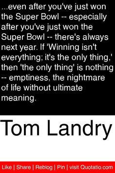 won the Super Bowl -- especially after you've just won the Super Bowl ...
