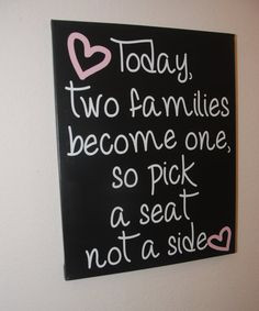 two families become one so pick a seat not a side custom canvas quote ...