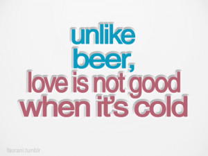 Love Is Not Good When It’s Cold