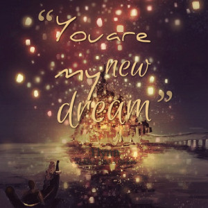 ... love you and you are all i ever want: my new and most treasured dream