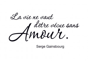 ... Quotes Life Love Living, San Amour, Quotes French, French Love Quotes