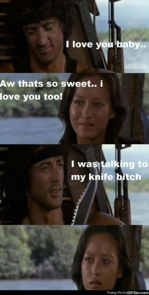 Rambo: I love you baby