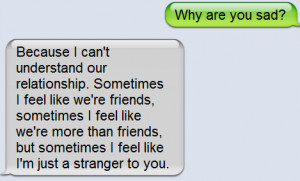 can’t understand our relationship