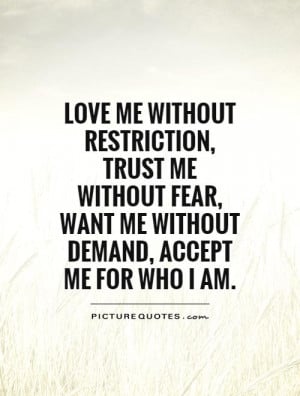 Quotes I Am Me Accept ~ just accept me for who i am | on Fashionfreax ...